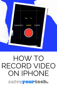 How to record Video on iPhone