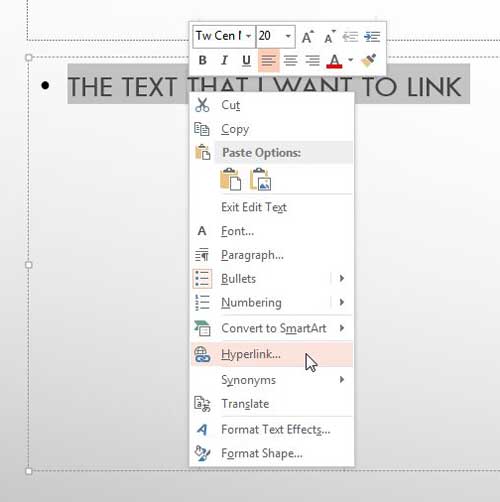 right-click the selected text, then click hyperlink