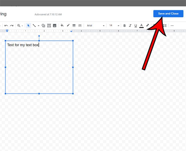 how to save the text box and close the Drawing tool