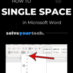 How to Single Space in Microsoft Word