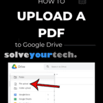 How to Upload a PDF to Google Drive