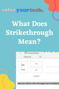 What Does Strikethrough Mean