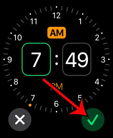 Select a time and tap the green tick